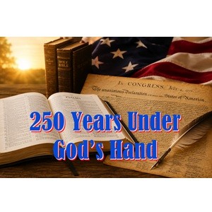 250 Years Under God's Hand