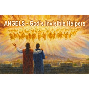 ANGELS - God's Invisible Helpers