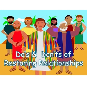 Do's and Don'ts of Restoring Relationships