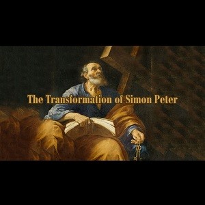 The Transformation of Simon Peter